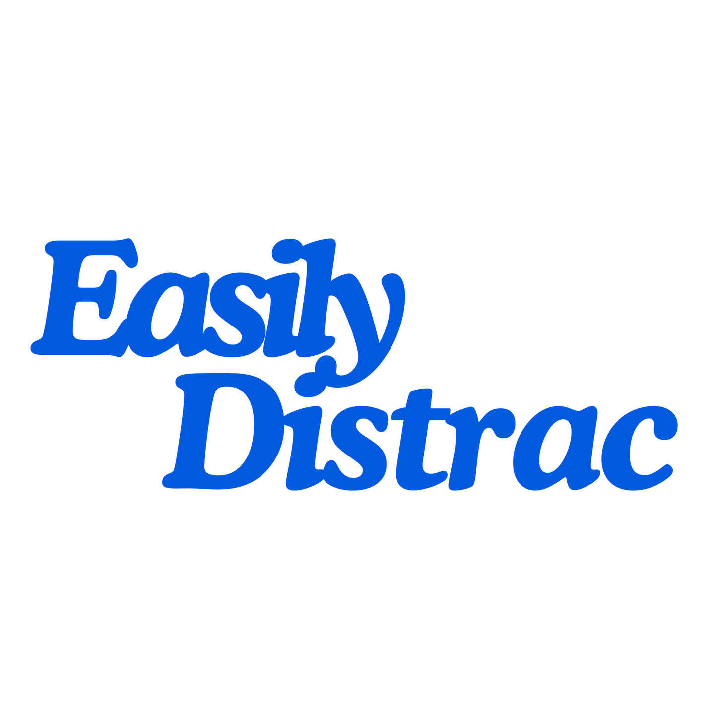 Easily Distrac Sweatshirt