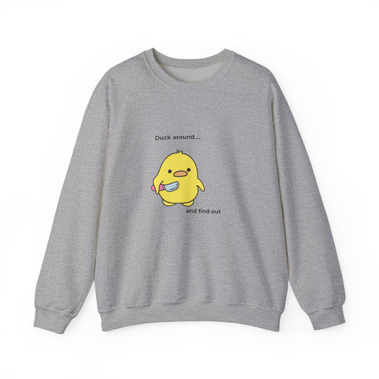 Duck Around Sweatshirt