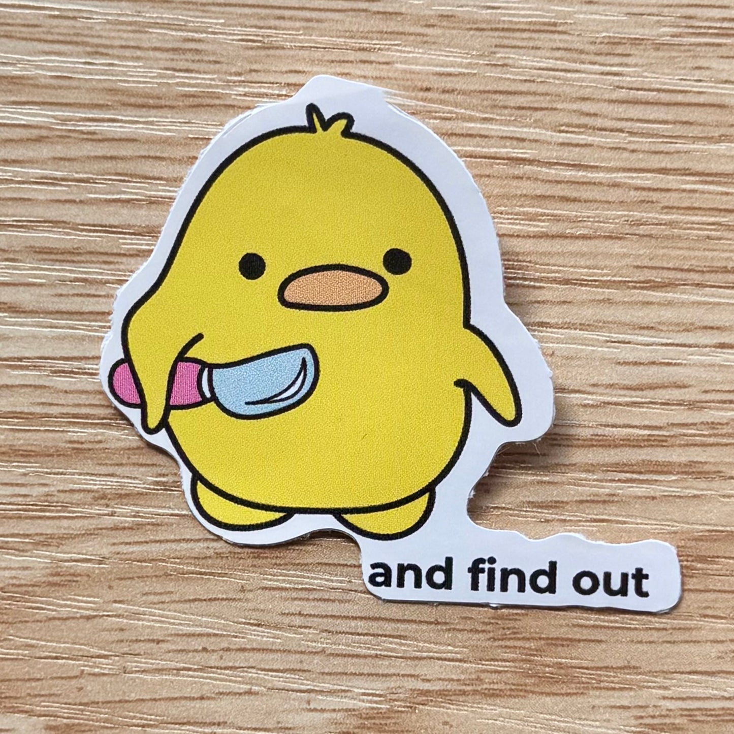 Duck Around Sticker