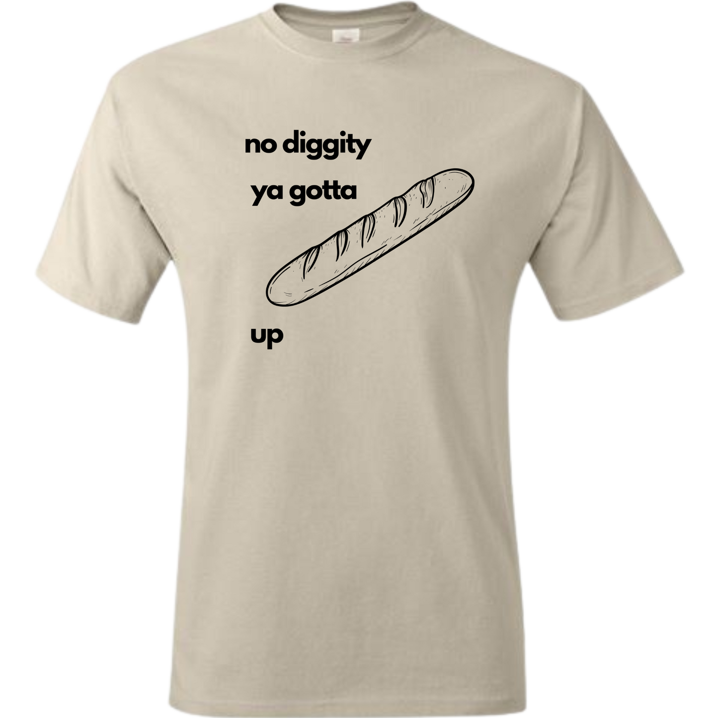 No Diggity Dough T-Shirt
