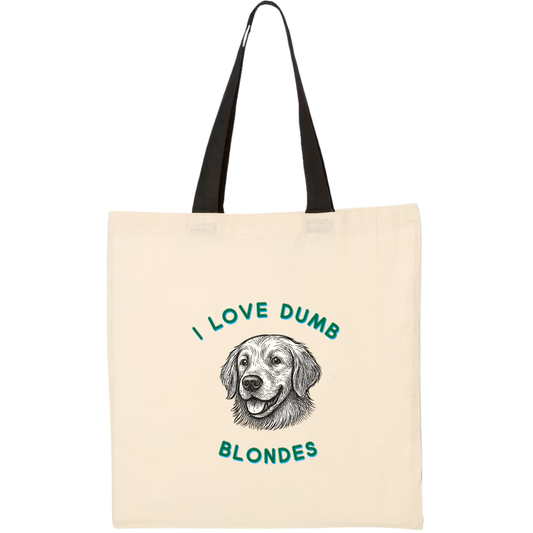 I Love Dumb Blondes Tote Bag