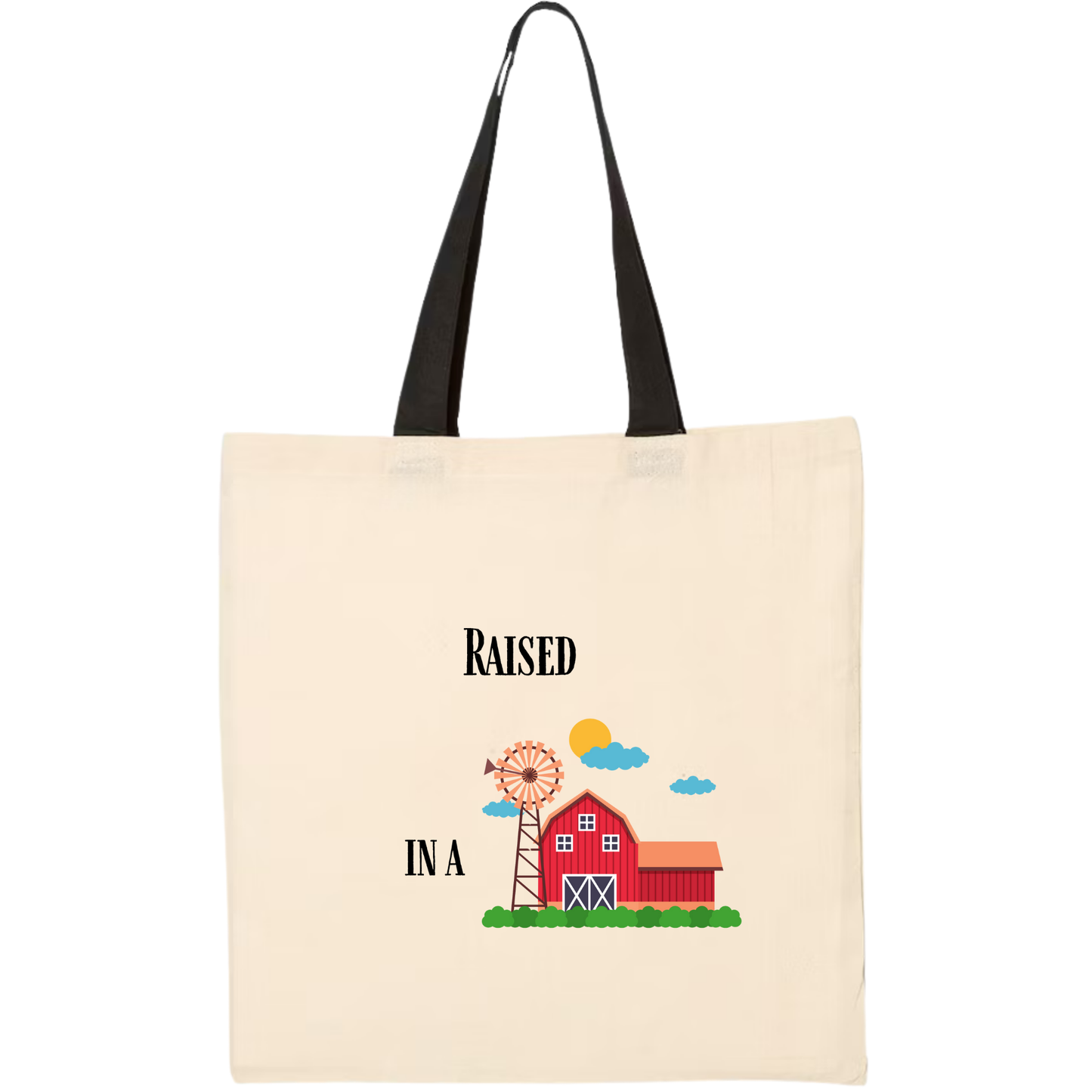 Raised in a Barn Tote Bag