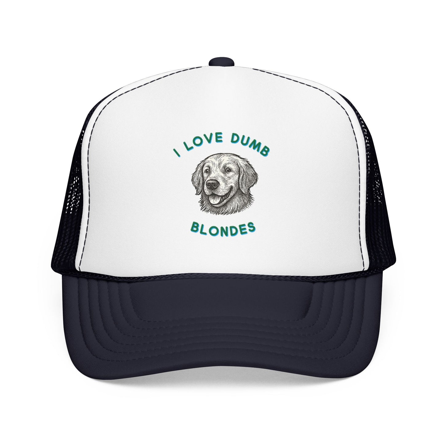 I Love Dumb Blondes Hat