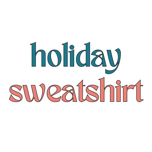Holiday Sweatshirt
