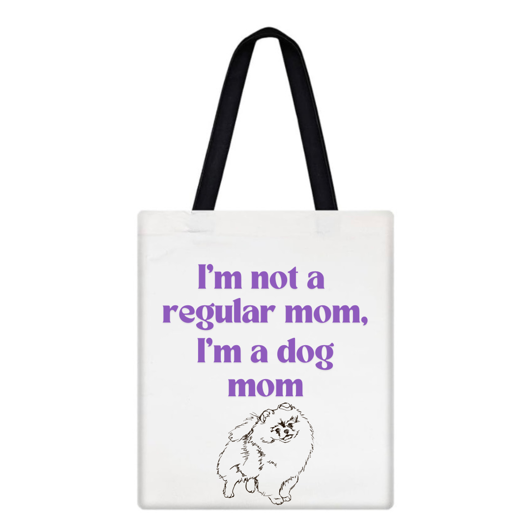 I'm Not A Regular Mom, I'm a Dog Mom Tote Bag