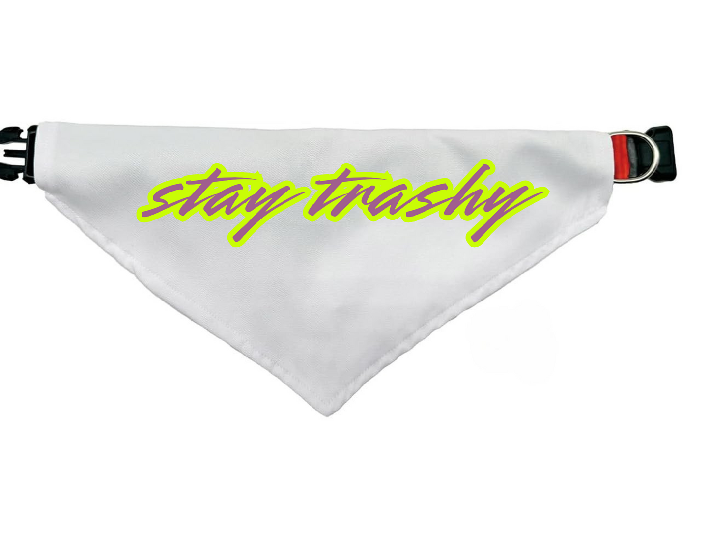 Stay Trashy Bandana