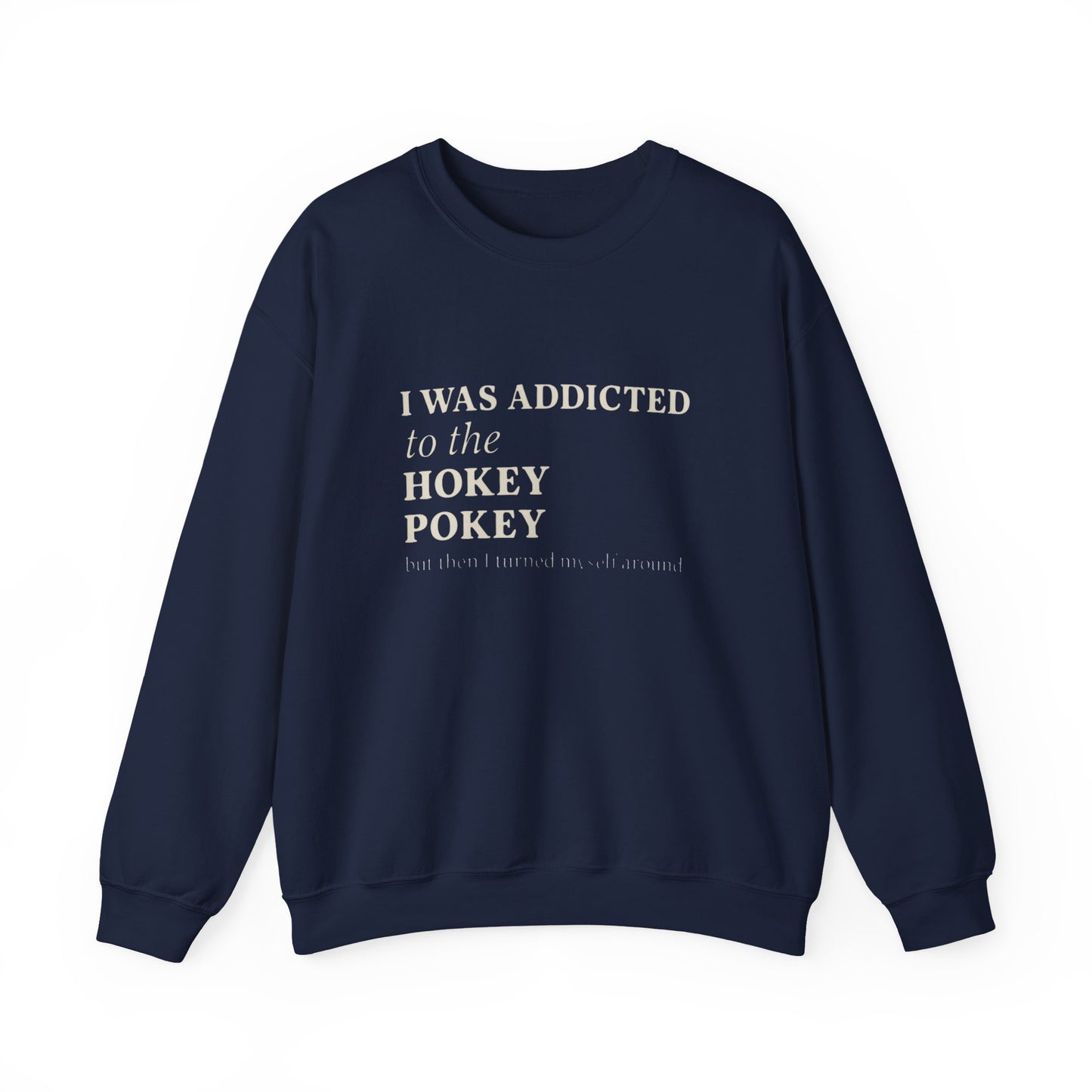 Hokey Pokey Sweatshirt