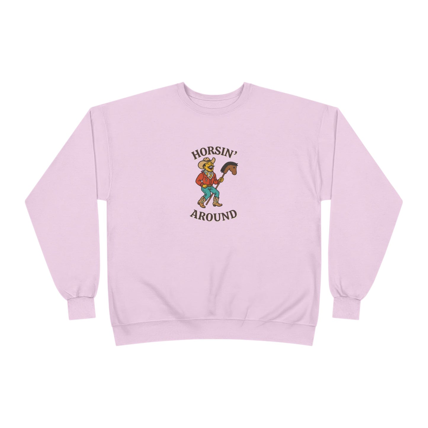 Horsin’ Around Sweatshirt