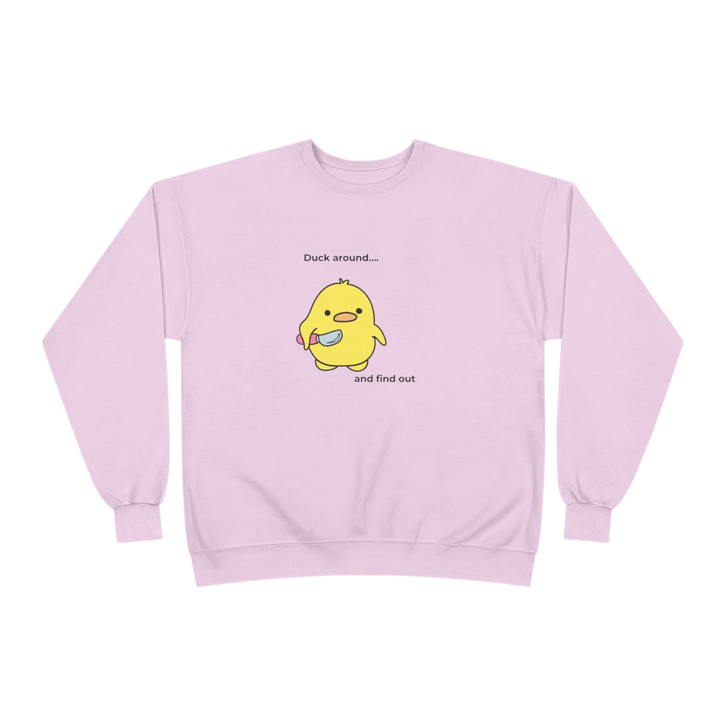 Duck Around Sweatshirt