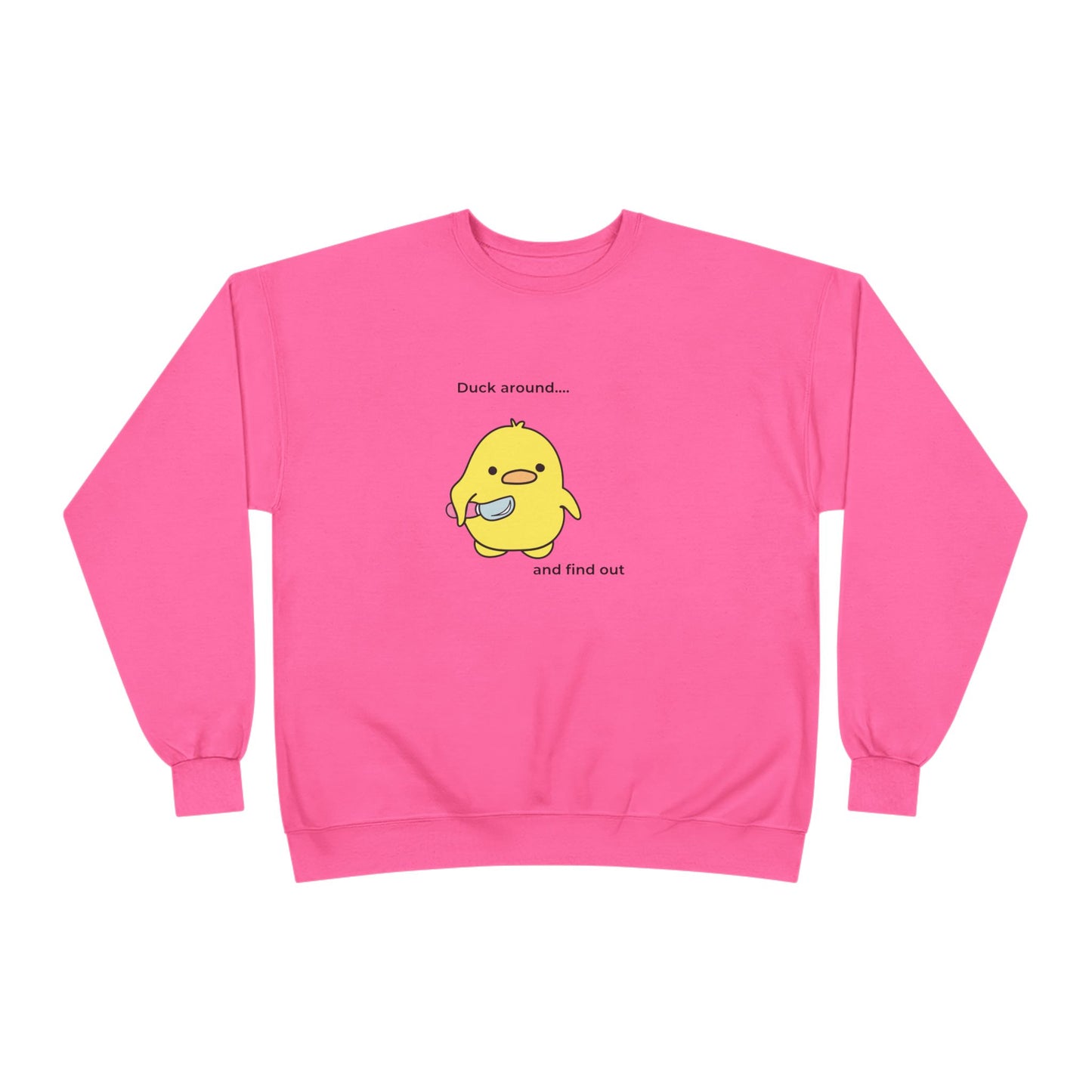 Duck Around Sweatshirt