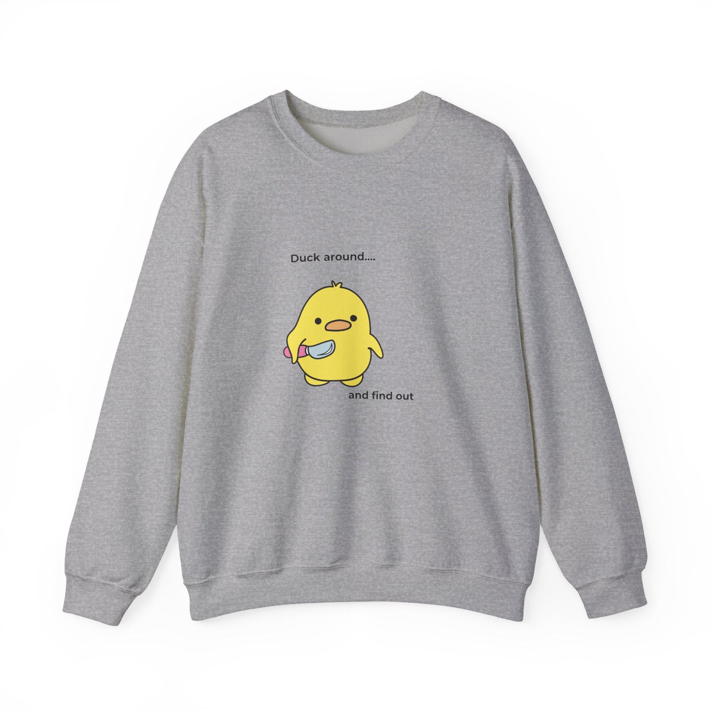 Duck Around Sweatshirt