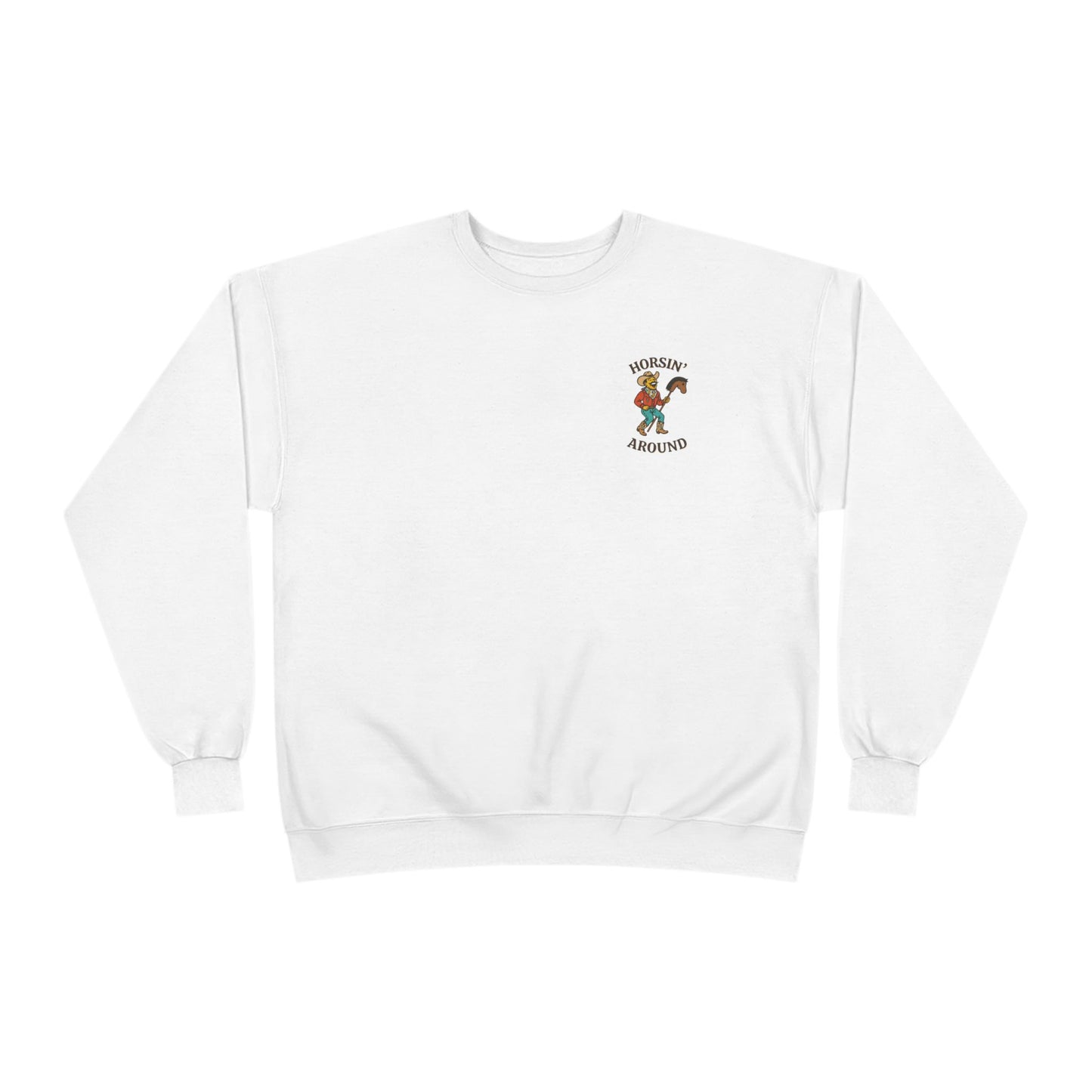 Horsin’ Around Sweatshirt